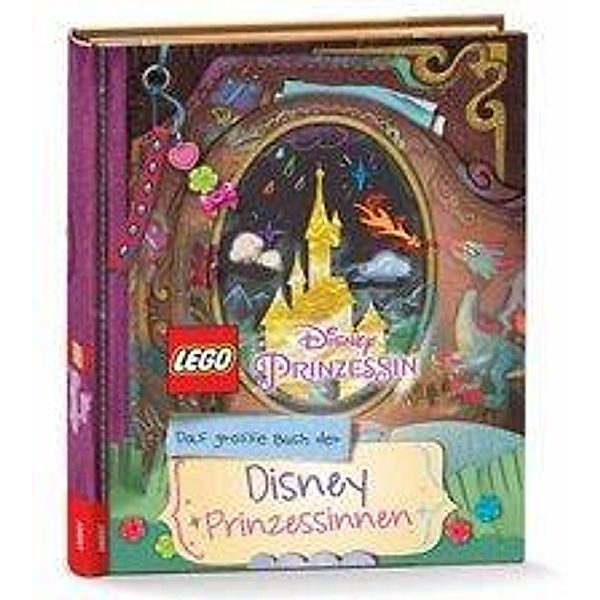 LEGO Disney Prinzessin - Das grosse Buch der Disney-Prinzessinnen