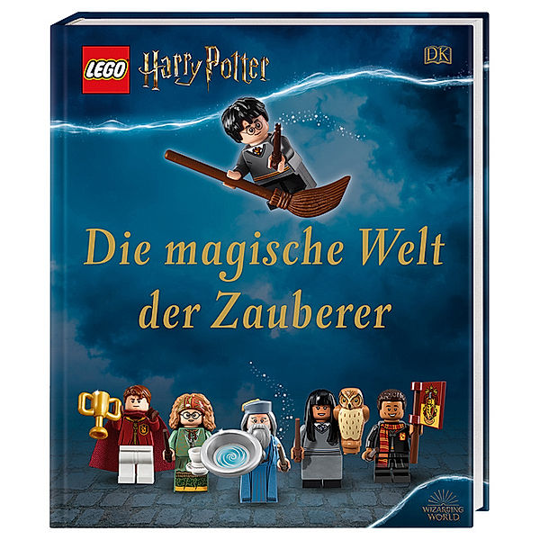 LEGO® Harry Potter(TM) Die magische Welt der Zauberer, Elizabeth Dowsett, Julia March, Rosie Peet
