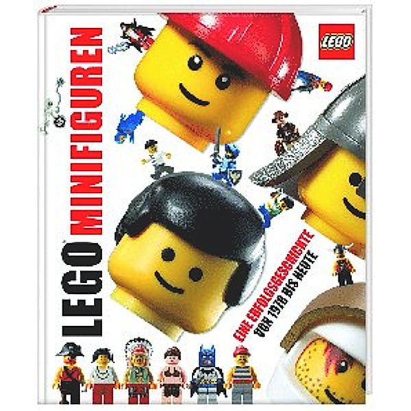 LEGO® Minifiguren - Eine Erfolgsgeschichte von 1978 bis heute, Nevin Martell