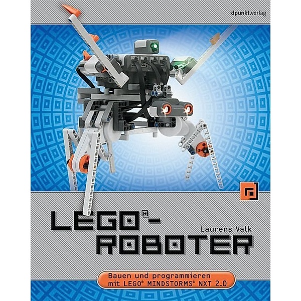 LEGO®-Roboter.Bd.1, Laurens Valk