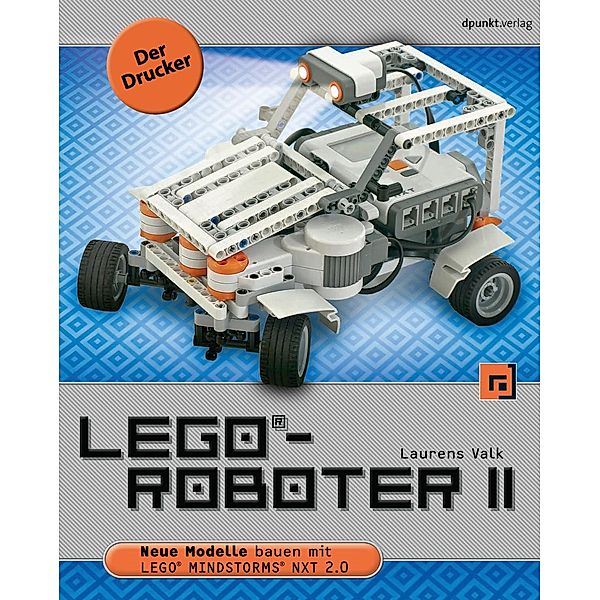 LEGO®-Roboter II - Der Drucker, Laurens Valk