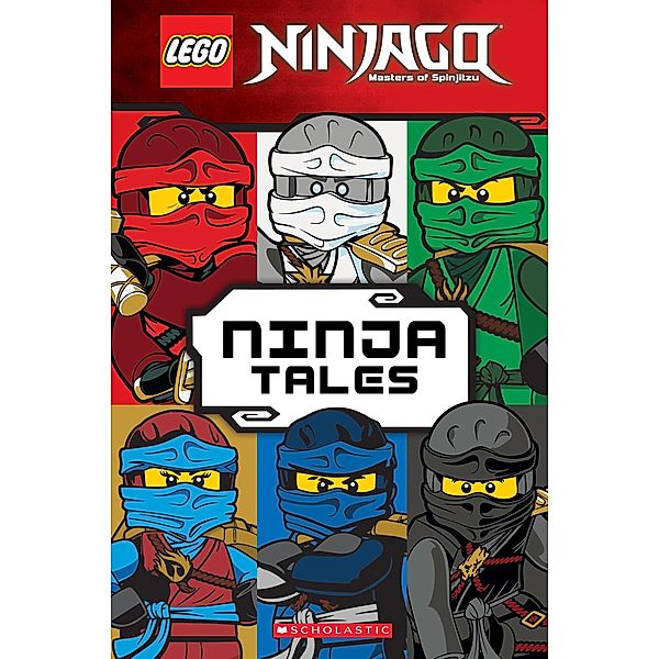 LEGO(R) Ninjago: Ninja Tales / LEGO Ninjago - Masters of Spinjitzu, Scholastic