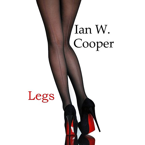 Legs, Ian W. Cooper