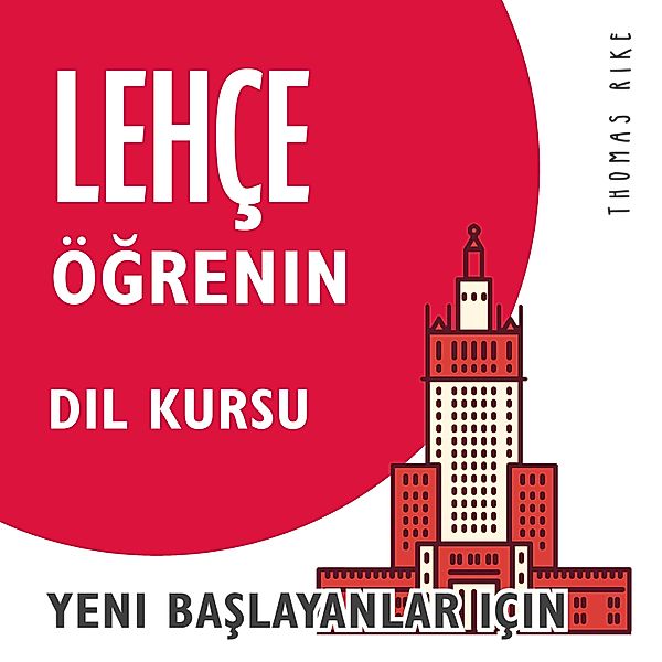 Lehçe Öğrenin (Yeni Başlayanlar için Dil Kursu), Thomas Rike