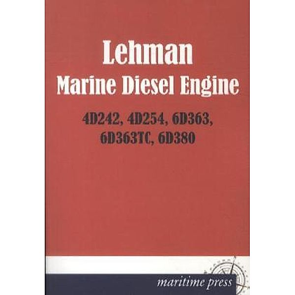 Lehman Marine Diesel Engine 4D242, 4D254, 6D363, 6D363TC, 6D380