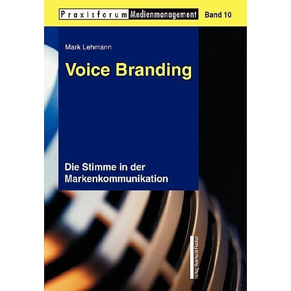 Lehmann, M: Voice Branding, Mark Lehmann