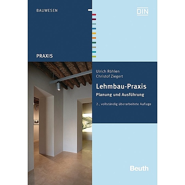 Lehmbau-Praxis, Ulrich Röhlen, Christof Ziegert