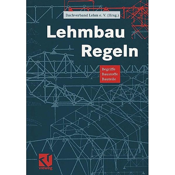 Lehmbau Regeln, Dachverband Lehm E. V.