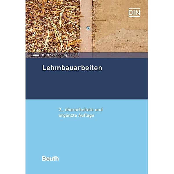 Lehmbauarbeiten, Kurt Schönburg