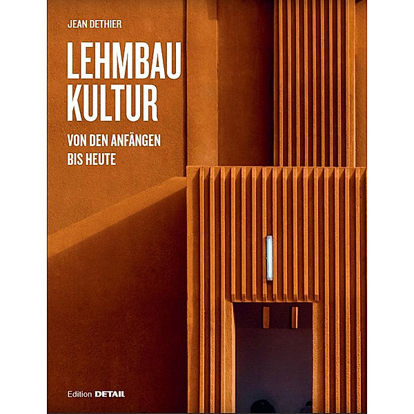 Lehmbaukultur, Jean Dethier