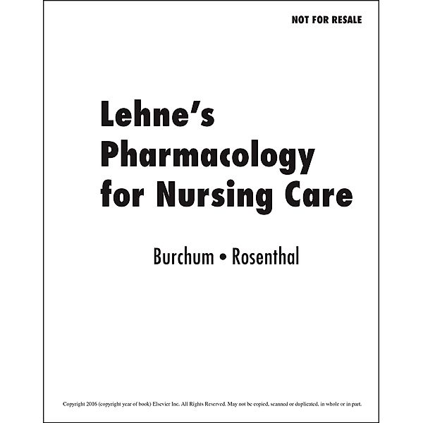 Lehne's Pharmacology for Nursing Care - E-Book, Jacqueline Burchum, Laura Rosenthal