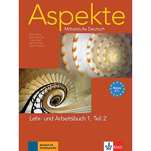 Lehr- und Arbeitsbuch, m. Audio-CD.Tl.2, Ute Koithan, Ralf Sonntag, Helen Schmitz, Tanja Mayr-Sieber