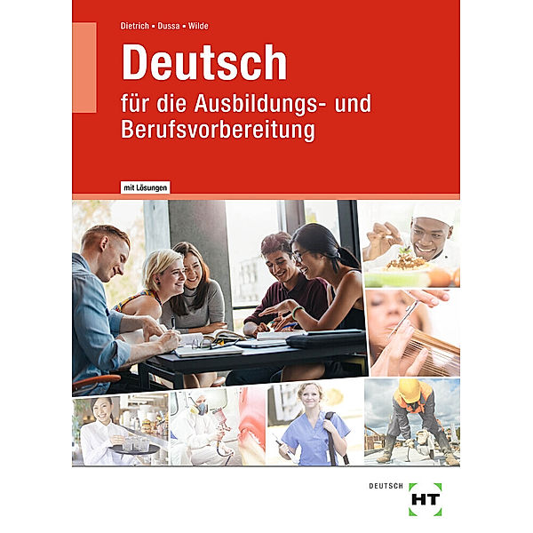 Lehr- und Arbeitsbuch mit eingetragenen Lösungen Deutsch, Ralf Dietrich, Antje Dussa, Anne Wilde