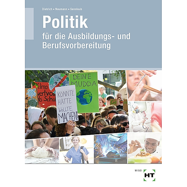 Lehr- und Arbeitsbuch Politik, Ralf Dietrich, Dunja Neumann, Markus Sennlaub