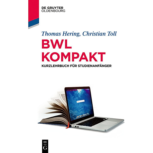 Lehr- und Handbücher der Wirtschaftswissenschaft / BWL kompakt, Thomas Hering, Christian Toll