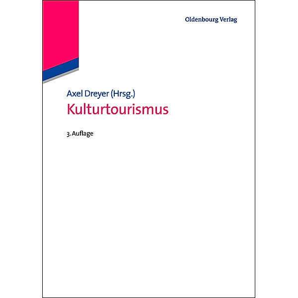 Lehr- und Handbücher zu Tourismus, Verkehr und Freizeit / Kulturtourismus