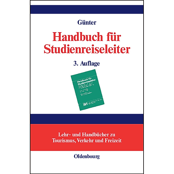 Lehr- und Handbücher zu Tourismus, Verkehr und Freizeit / Handbuch für Studienreiseleiter