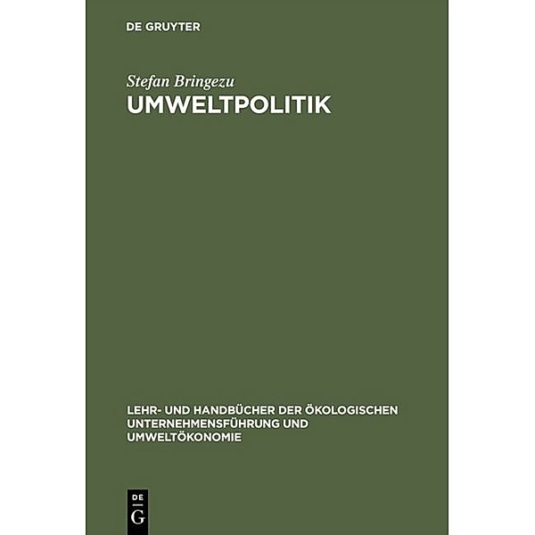 Lehr- und Handbücher zur Ökologischen Unternehmensführung und Umweltökonomie / Umweltpolitik, Stefan Bringezu