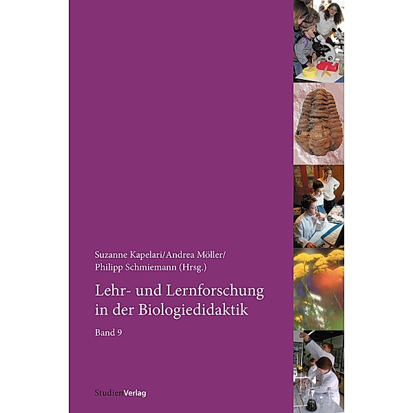 Lehr- und Lernforschung in der Biologiedidaktik / Lehr- und Lernforschung in der Biologiedidaktik Bd.9