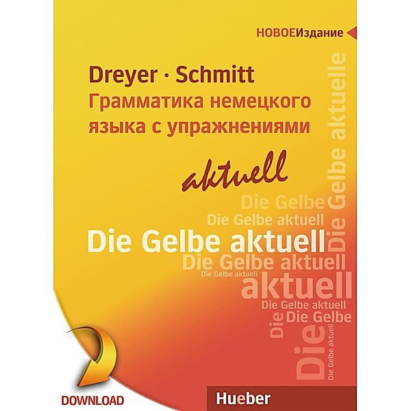Lehr- und Übungsbuch der deutschen Grammatik - aktuell Zweisprachige Ausgabe, Hilke Dreyer, Richard Schmitt