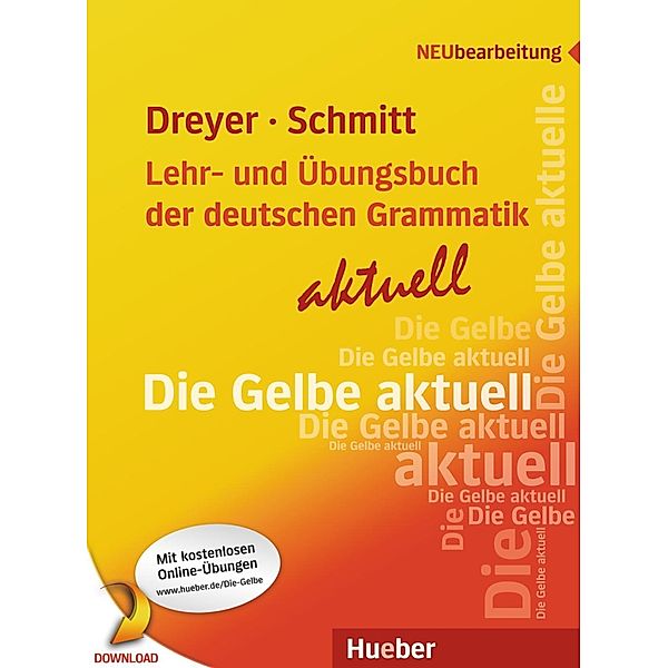 Lehr- und Übungsbuch der deutschen Grammatik - aktuell, Hilke Dreyer, Richard Schmitt