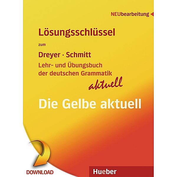 Lehr- und Übungsbuch der deutschen Grammatik - aktuell, Hilke Dreyer, Richard Schmitt