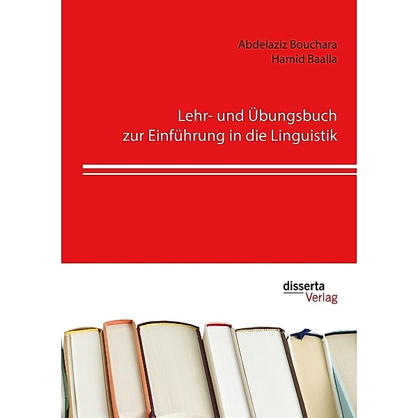 Lehr- und Übungsbuch zur Einführung in die Linguistik, Abdelaziz Bouchara, Hamid Baalla