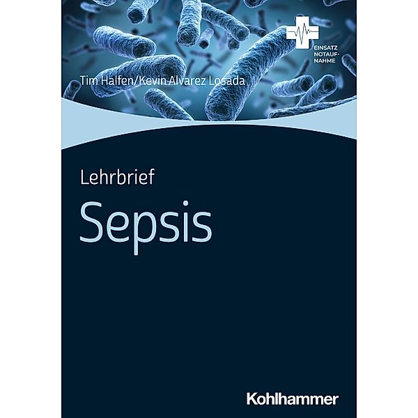 Lehrbrief Sepsis, Tim Halfen, Kevin Alvarez Losada