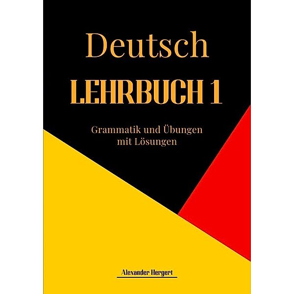 LEHRBUCH 1, Alexander Hergert