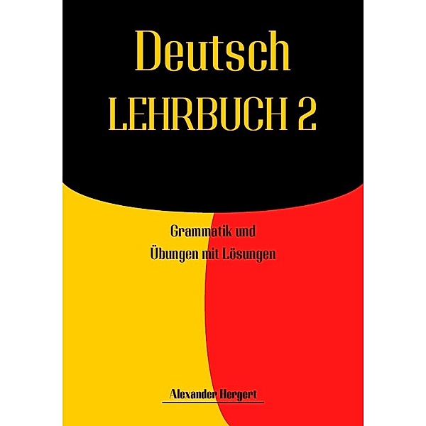LEHRBUCH 2, Alexander Hergert