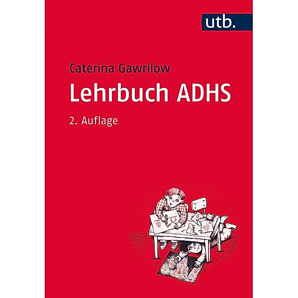 Lehrbuch ADHS, Caterina Gawrilow