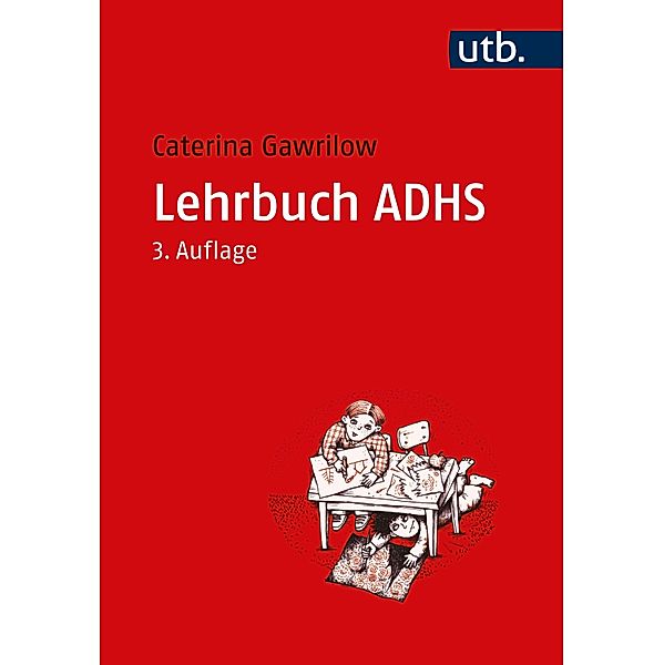 Lehrbuch ADHS, Caterina Gawrilow