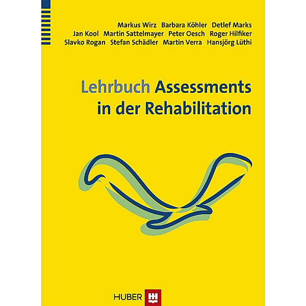 Lehrbuch Assessments in der Rehabilitation, Markus Wirz