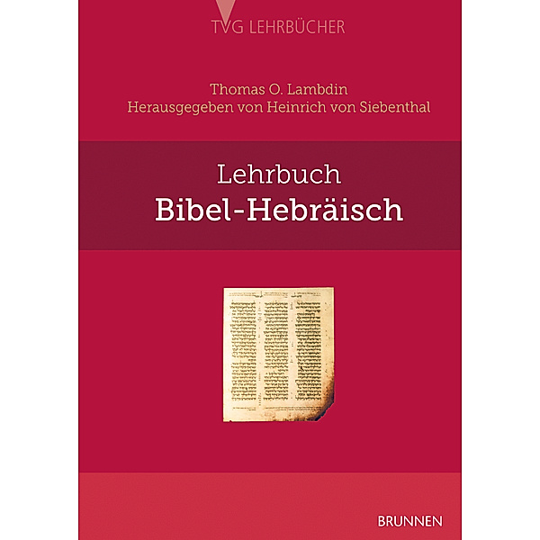 Lehrbuch Bibel-Hebräisch, Thomas O. Lambdin, Heinrich von Siebenthal