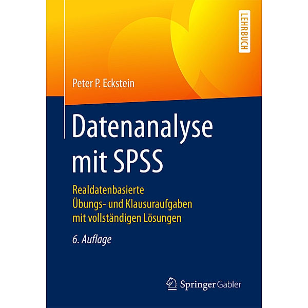 Lehrbuch / Datenanalyse mit SPSS, Peter P. Eckstein