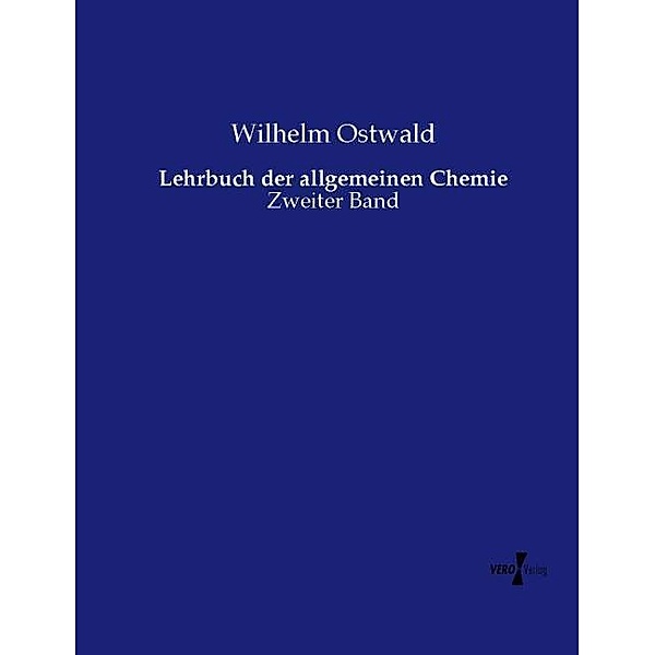 Lehrbuch der allgemeinen Chemie, Wilhelm Ostwald