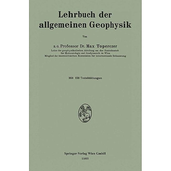 Lehrbuch der allgemeinen Geophysik, Max Toperczer