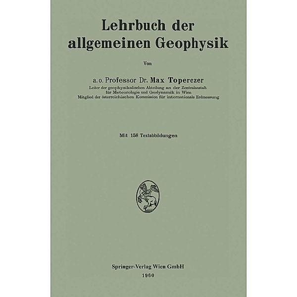 Lehrbuch der allgemeinen Geophysik, Max Toperczer