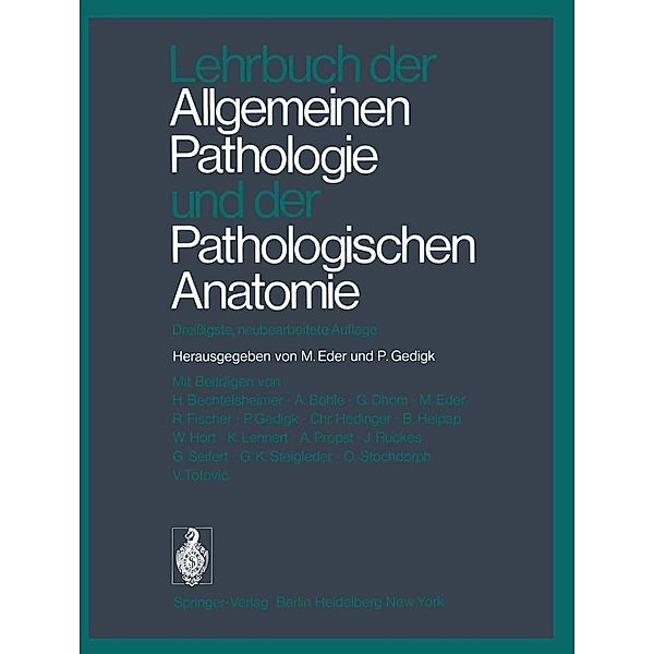 Lehrbuch der Allgemeinen Pathologie und der Pathologischen Anatomie