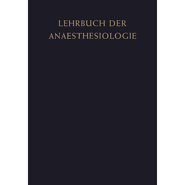 Lehrbuch der Anaesthesiologie