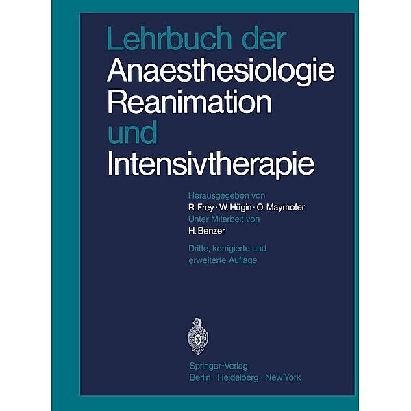Lehrbuch der Anaesthesiologie, Reanimation und Intensivtherapie
