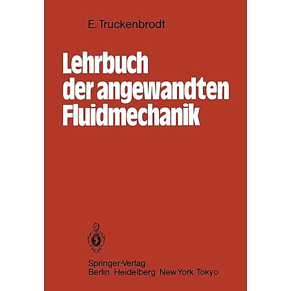 Lehrbuch der angewandten Fluidmechanik, E. Truckenbrodt