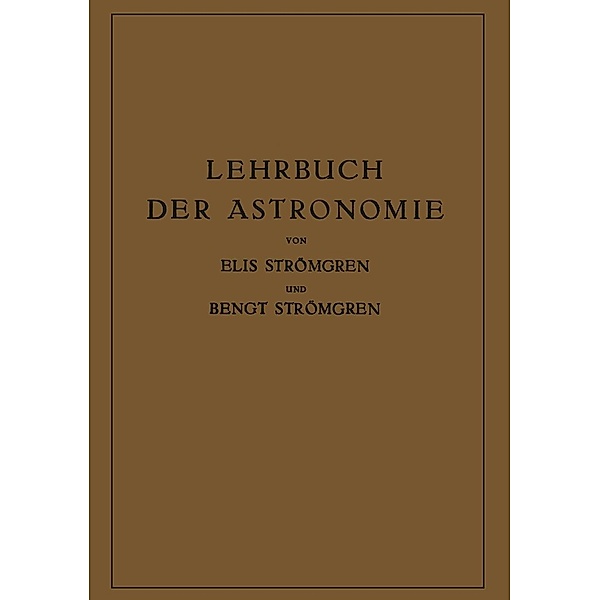 Lehrbuch der Astronomie, Elis Strömgren, Bengt Strömgren
