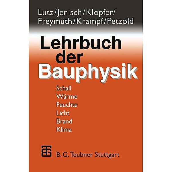 Lehrbuch der Bauphysik, Peter Lutz, Heinz-Martin Fischer, Richard Jenisch, Heinz Klopfer, Hanns Freymuth, Ekkehard Richter, Karl Petzold