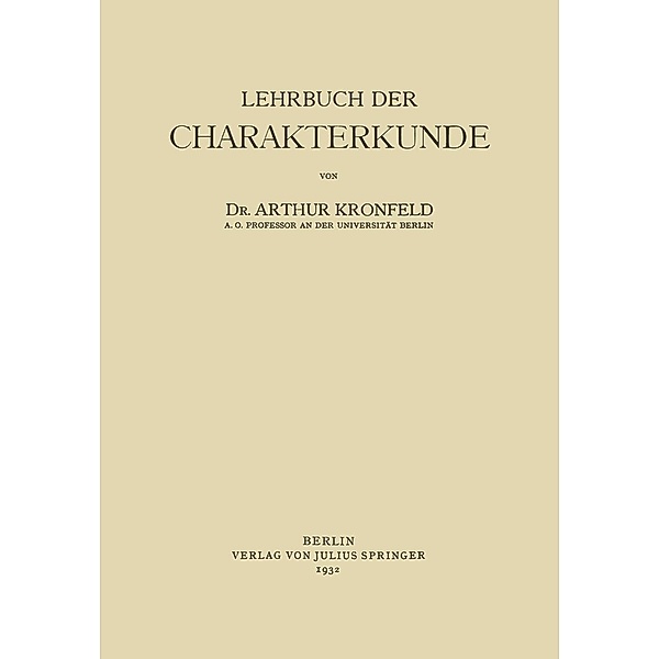 Lehrbuch der Charakterkunde, Arthur Kronfeld