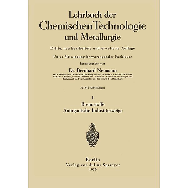 Lehrbuch der Chemischen Technologie und Metallurgie, Bernhard Neumann