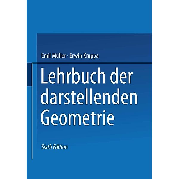 Lehrbuch der darstellenden Geometrie, Emil Müller, Erwin Kruppa