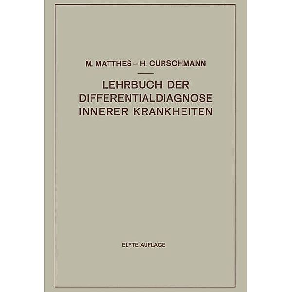 Lehrbuch der Differentialdiagnose Innerer Krankheiten, Max Matthes, Hans Curschmann