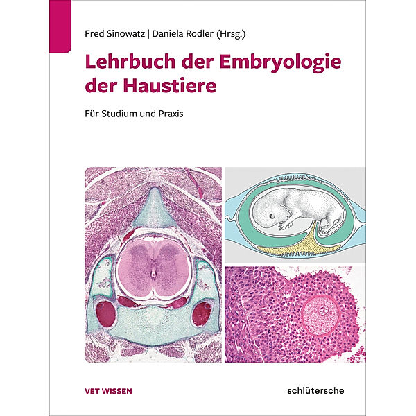 Lehrbuch der Embryologie der Haustiere