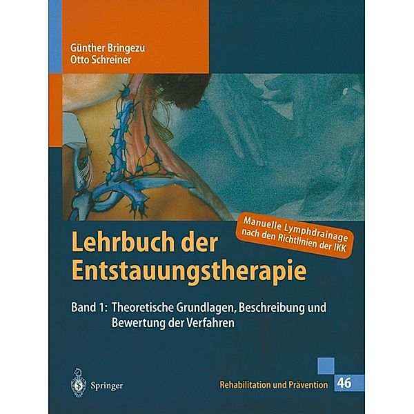 Lehrbuch der Entstauungstherapie 1 / Rehabilitation und Prävention Bd.46, Günther Bringezu, Otto Schreiner